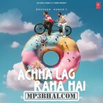 Achha Lag Raha Hai movie poster