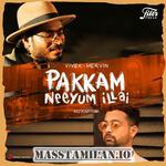 Pakkam Neeyum Illai Single movie poster