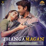 Thangamagan (2015) movie poster
